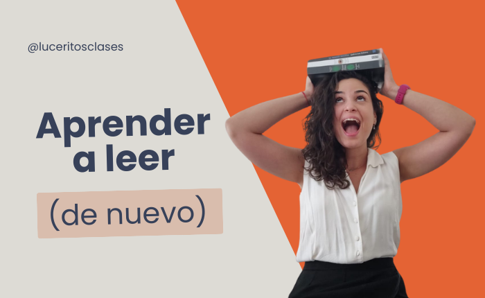 Aprender a leer (de nuevo)